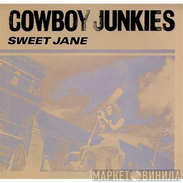 Cowboy Junkies - Sweet Jane