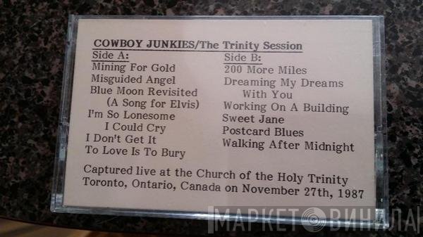 Cowboy Junkies  - The Trinity Session