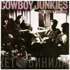 Cowboy Junkies  - The Trinity Session