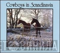  - Cowboys In Scandinavia: The New Folk Sounds From Northern Europe