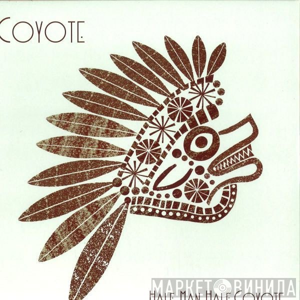 Coyote  - Half Man Half Coyote