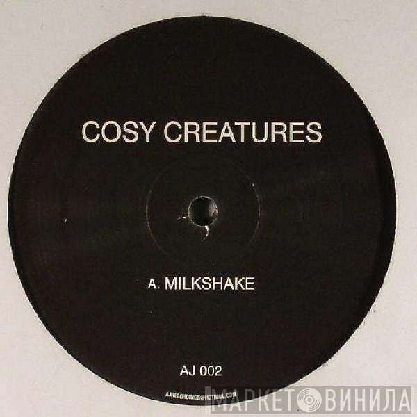 Cozy Creatures - Milkshake / Holy Moly