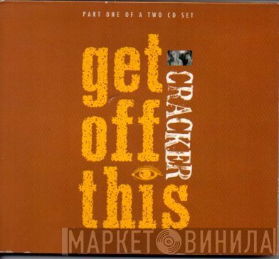 Cracker - Get Off This