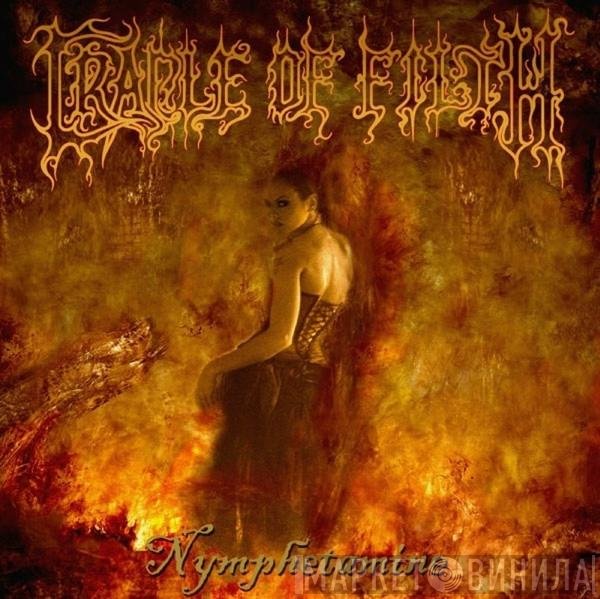 Cradle Of Filth  - Nymphetamine