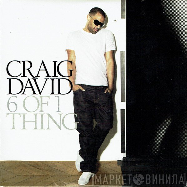 Craig David - 6 Of 1 Thing