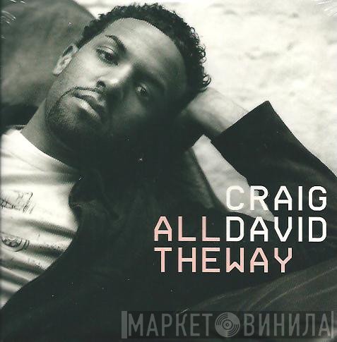 Craig David  - All The Way
