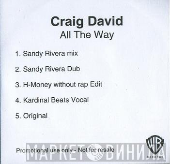 Craig David  - All The Way