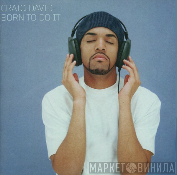 Craig David  - Born To Do It