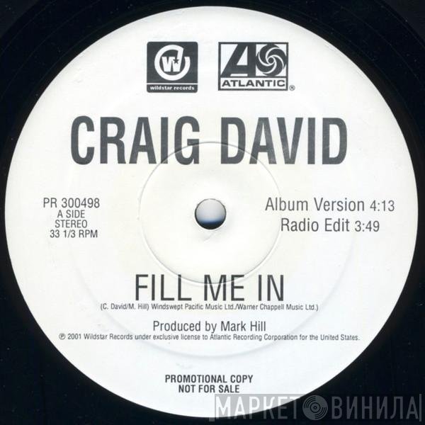 Craig David - Fill Me In