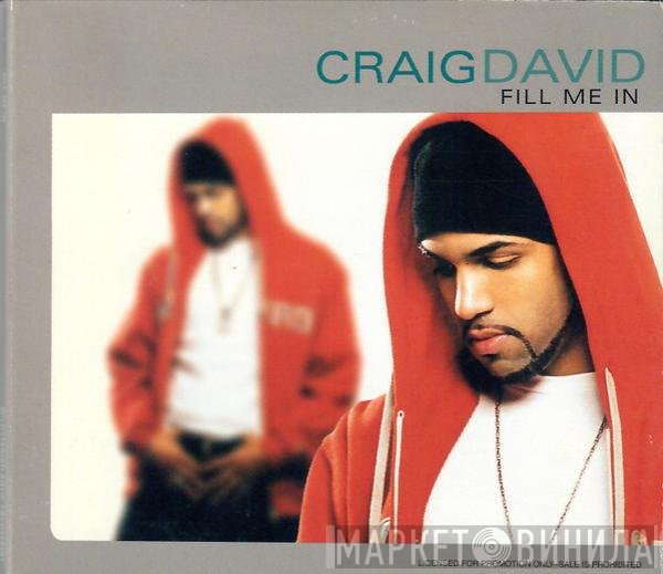 Craig David  - Fill Me In