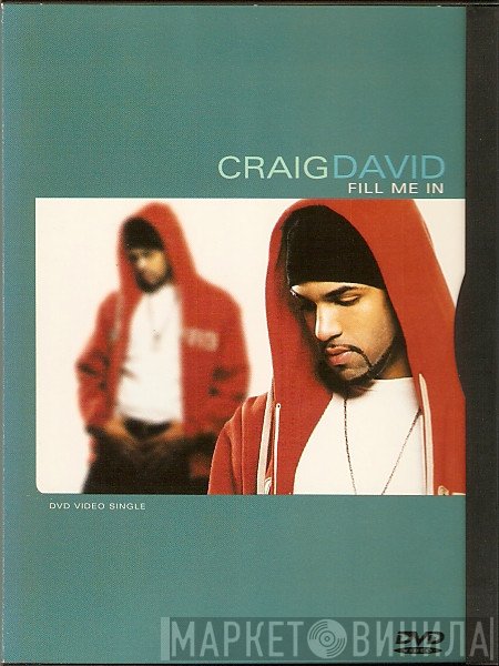 Craig David  - Fill Me In