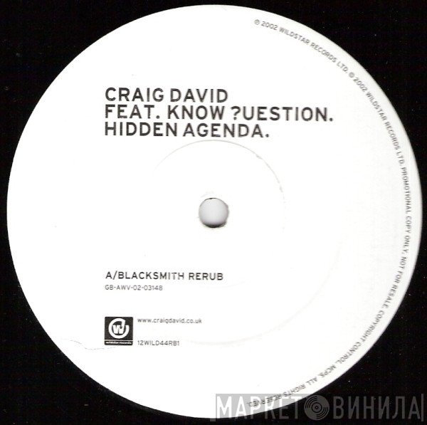 Craig David, Know ?uestion - Hidden Agenda