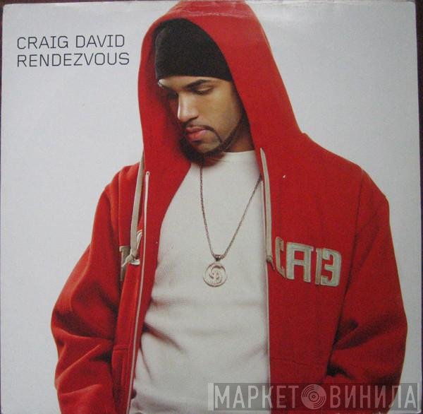 Craig David  - Rendezvous