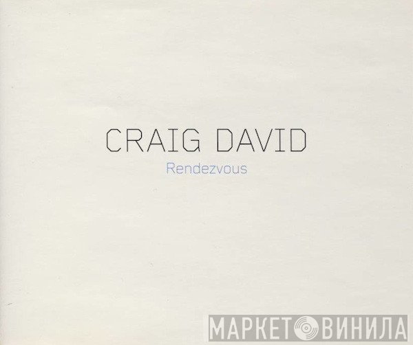Craig David  - Rendezvous