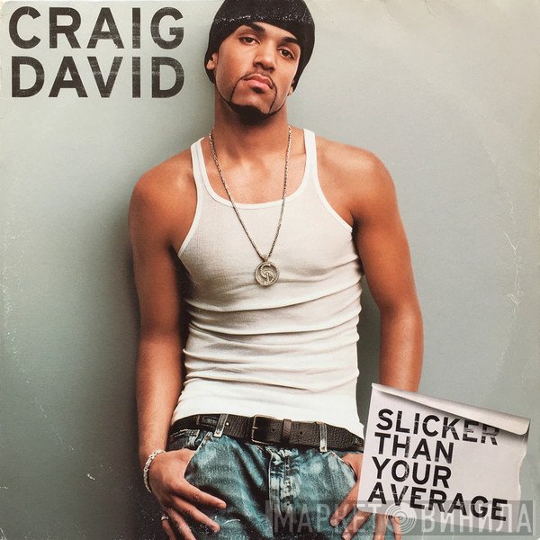 Craig David - Slicker Than Your Average