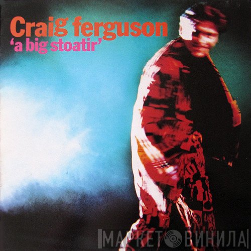 Craig Ferguson - A Big Stoatir