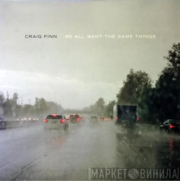 Craig Finn - We All Want The Same Things