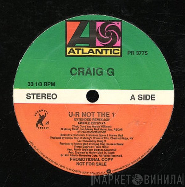 Craig G  - U-R Not The 1