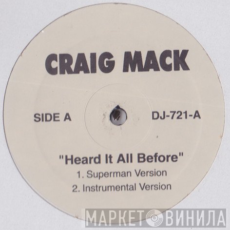 Craig Mack - Heard It All Before / Dat's My Word