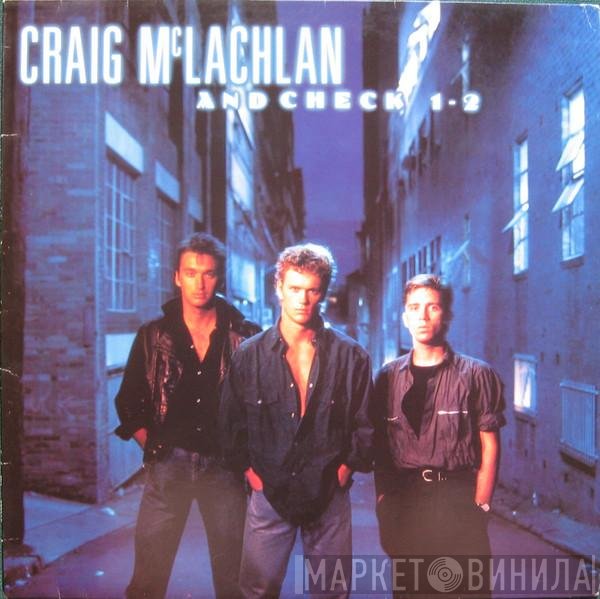 Craig McLachlan &amp; Check 1-2 - Craig McLachlan &amp; Check 1-2