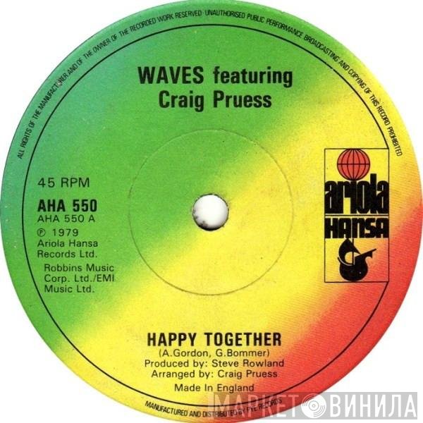 Craig Pruess, Waves  - Happy Together