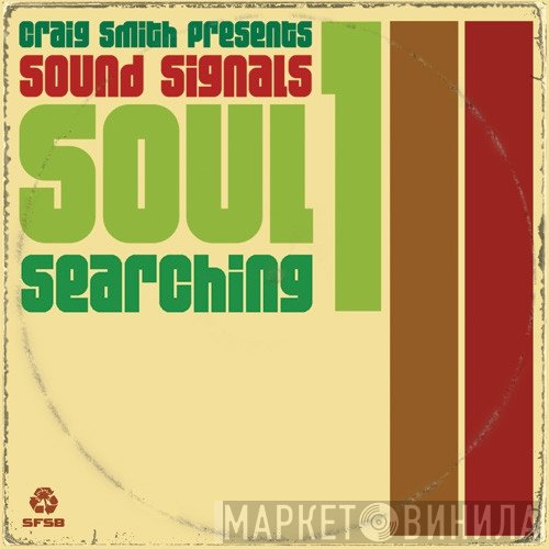 Craig Smith, Sound Signals - Soul Searching Vol 1