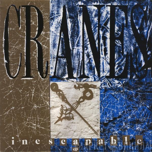 Cranes  - Inescapable Ep