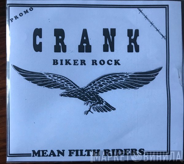 Crank   - Mean Filth Riders