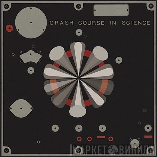 Crash Course In Science  - Crash Course In Science