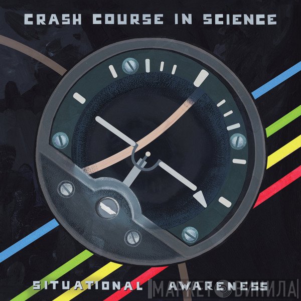Crash Course In Science - Situational Awareness
