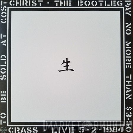 Crass  - Christ - The Bootleg