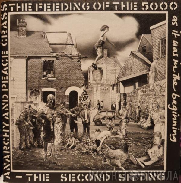 Crass - The Feeding Of The 5000 (The Second Sitting)