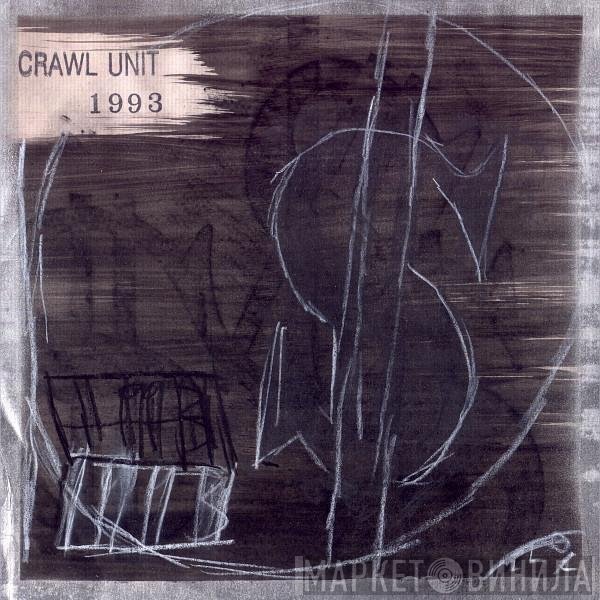 Crawl Unit  - 1993