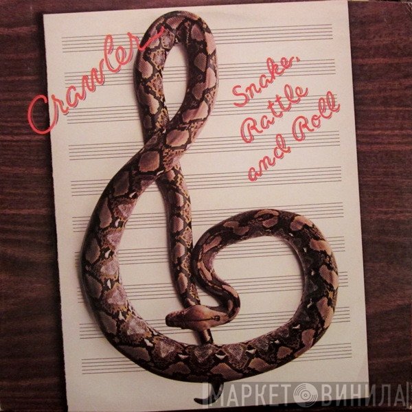 Crawler  - Snake, Rattle And Roll