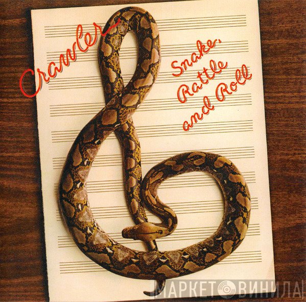Crawler  - Snake, Rattle And Roll