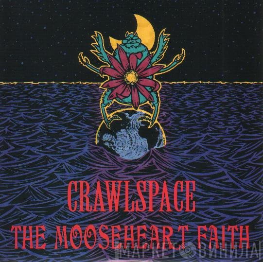Crawlspace  / Mooseheart Faith  - Split EP