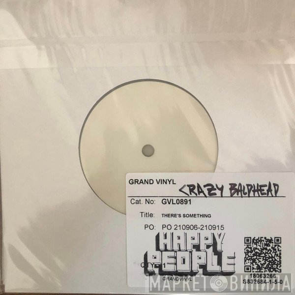 Crazy Baldhead - There's Something