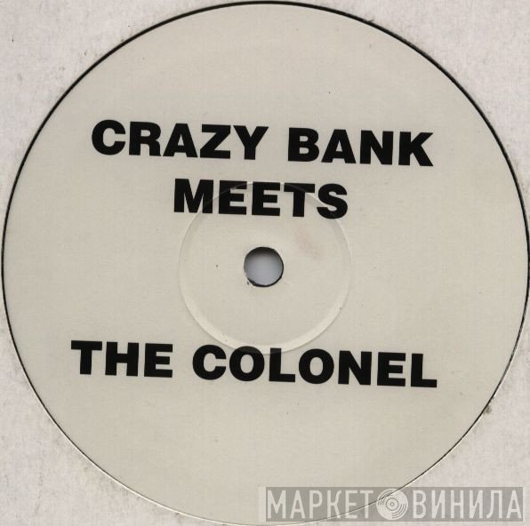 Crazy Bank, Colonel Abrams - You're The One For Me