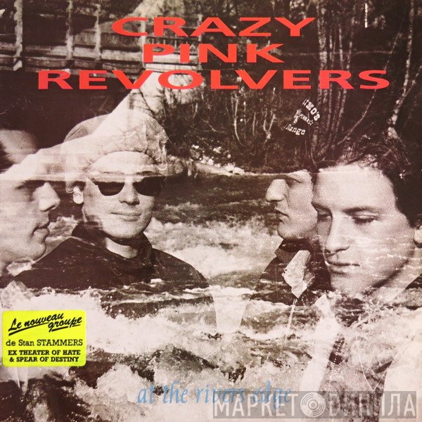 Crazy Pink Revolvers  - At The Rivers Edge