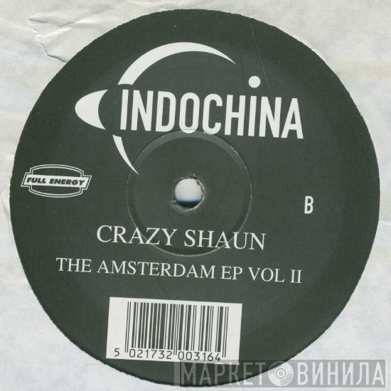 Crazy Shaun - The Amsterdam EP Vol II