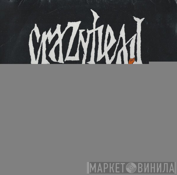 Crazyhead - Some Kind Of Fever