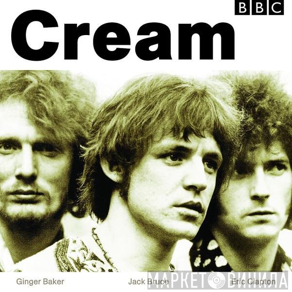 Cream   - BBC Sessions