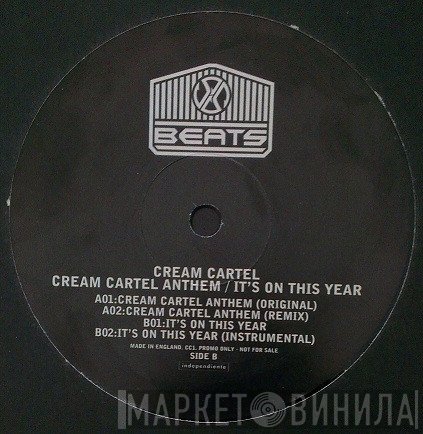 Cream Cartel - Cream Cartel Anthem / Its On This Year