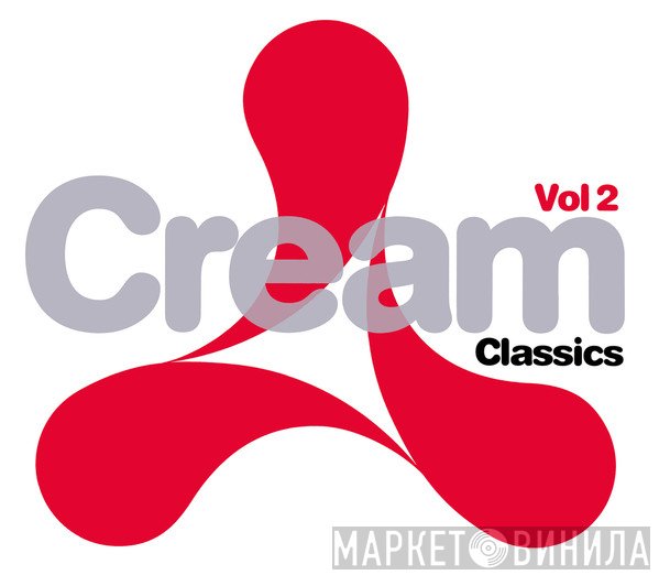  - Cream Classics: Vol. 2