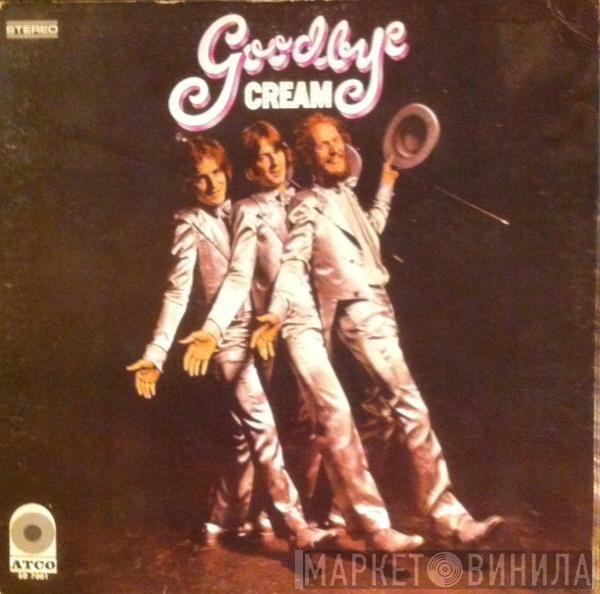 Cream   - Goodbye
