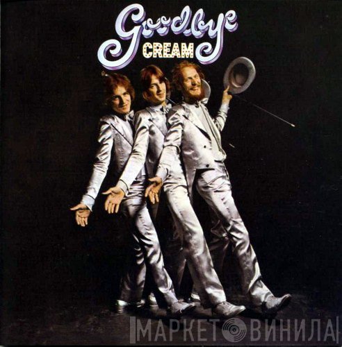 Cream   - Goodbye