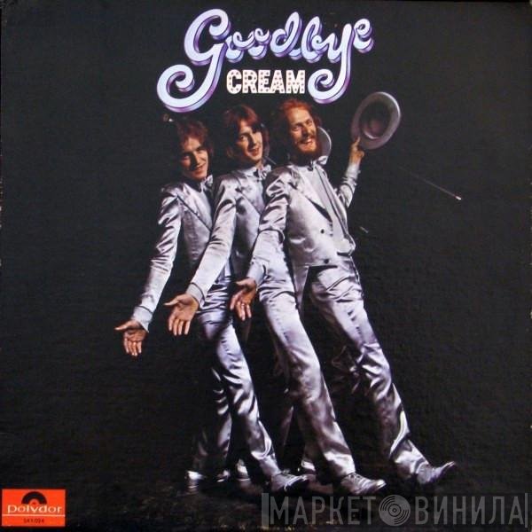 Cream   - Goodbye