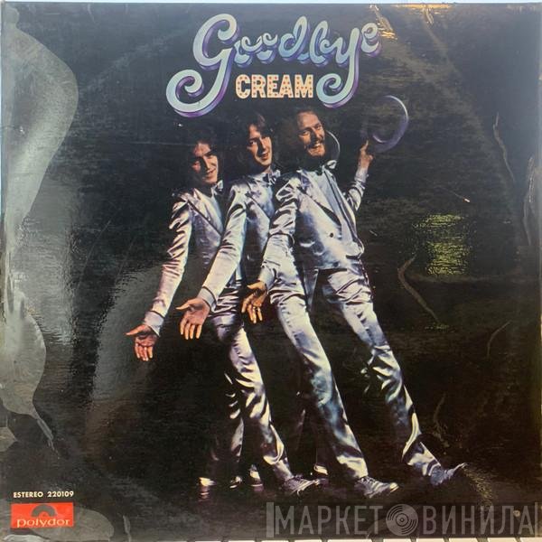 Cream   - Goodbye