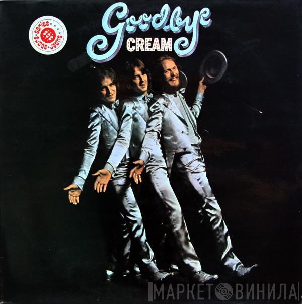 Cream   - Goodbye