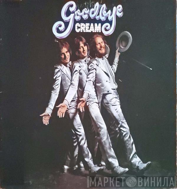 Cream   - Goodbye